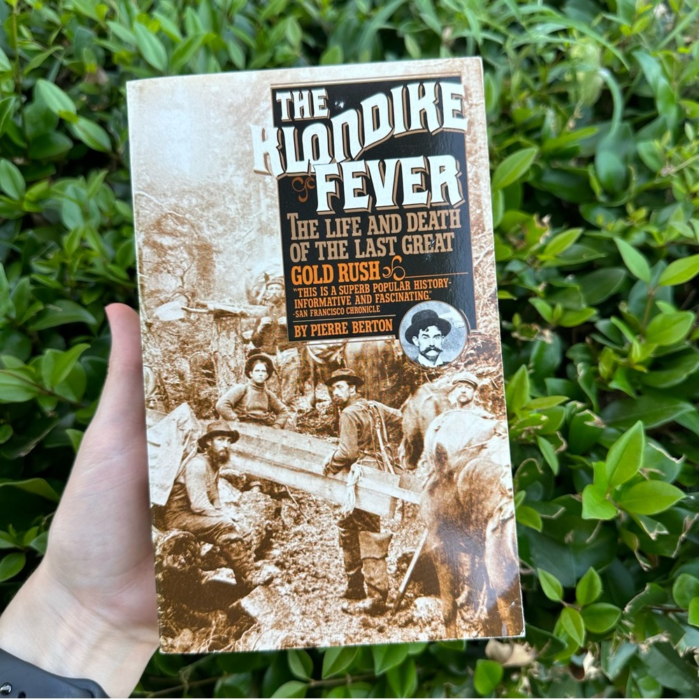 The Klondike Fever: The Life and Death of the Last Great Gold Rush | Alaska
